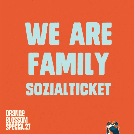 We Are Family-Sozialticket