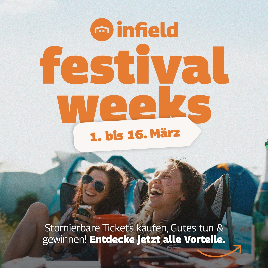 Die infield Festival Weeks starten!