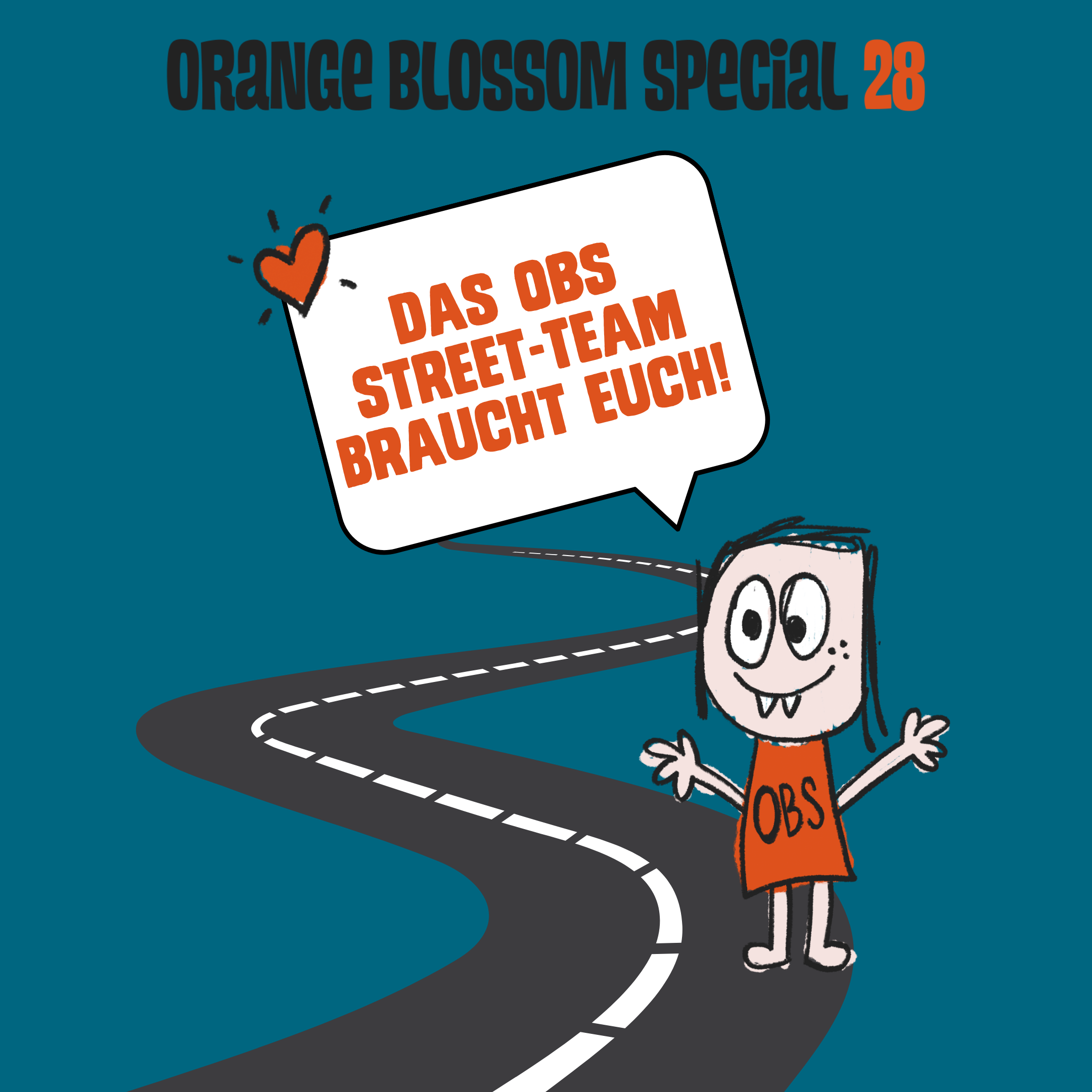 Das OBS Street-Team braucht euch!